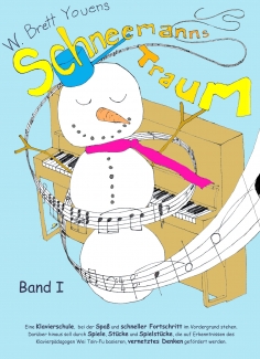 Schneemanns Traum - Band 1